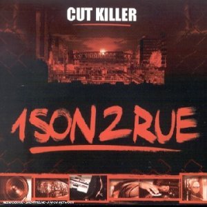 Cut Killer-1 Son 2 Rue 2002