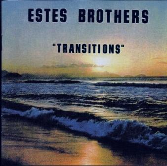 Estes Brothers - Transitions 1971 (World In Sound 2009)