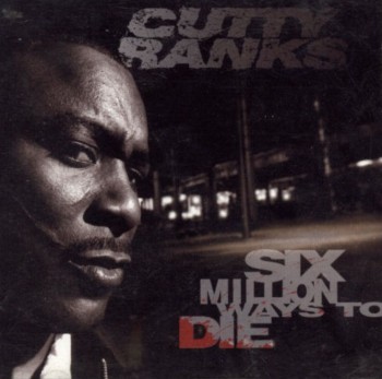 Cutty Ranks - Six Million Ways to Die (1996)