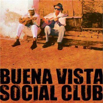Buena Vista Social Club - Realidad en Vivo (2012)