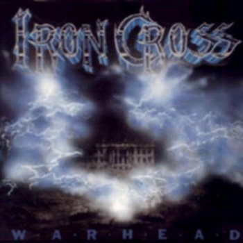 Iron Cross - Warhead (1985)