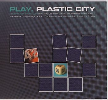 VA - Play. Plastic City (2006)