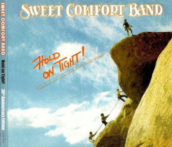 Sweet Comfort Band - Hold On Tight! 1979 (Retroactive Rec. 2009)