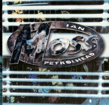 Ian Moss - Petrol Head (1996)