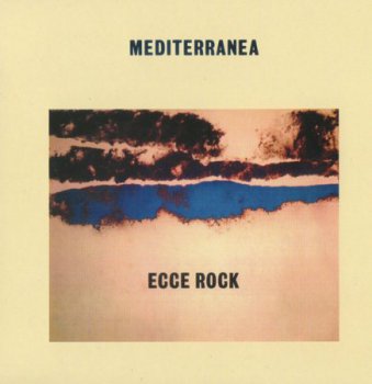 Mediterranea - Ecce Rock (1981)