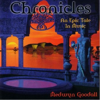 Medwyn Goodall - Chronicles (2003)