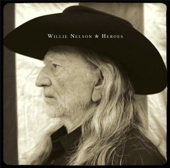Willie Nelson - Heroes (2012)