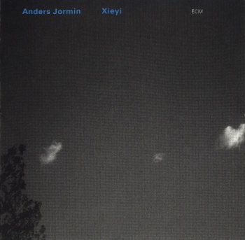 Anders Jormin - Xieyi (2001)