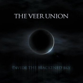 The Veer Union - Divide the Blackened Sky (2012)