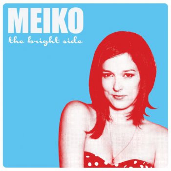 Meiko - The Bright Side - 2012