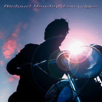 Richard Hawley - Studio Discography (2001-2012)