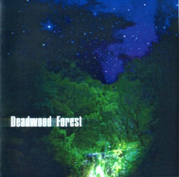 Deadwood Forest - Deadwood Forest (1997)