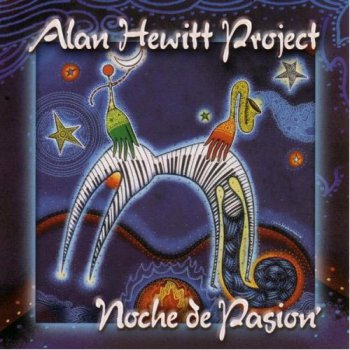 Alan Hewitt Project - Noche De Pasion' (2004)