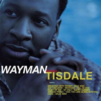Wayman Tisdale - Decisions (1998)