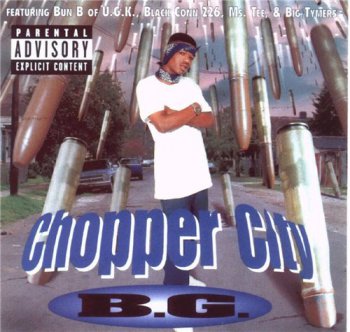 B.G.-Chopper City 1996