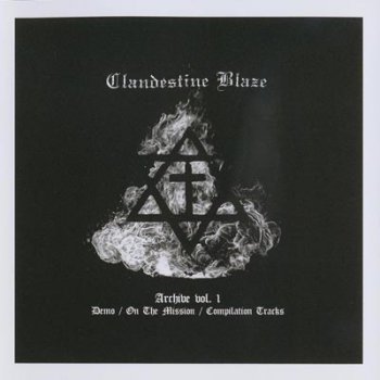 Clandestine Blaze - Archive Vol. 1 (Compilation) 2008