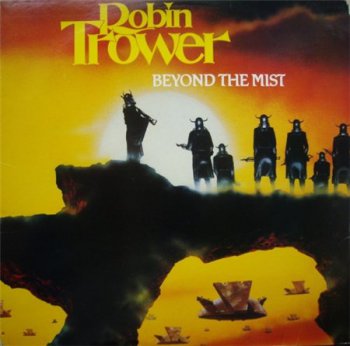 Robin Trower - Beyond The Mist [Passport Records, US, LP (VinylRip 24/192)] (1985)