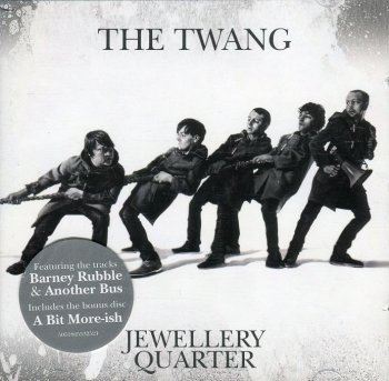The Twang - Jewellery Quarter [2CD Deluxe Edition] (2009)