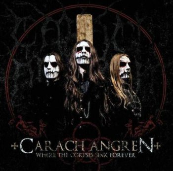 Carach Angren - Where The Corpses Sink Forever (2012)