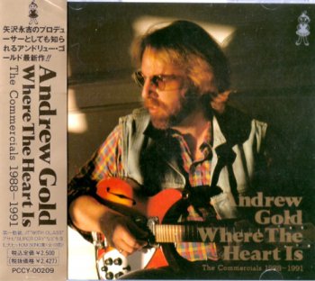 Andrew Gold - Where The Heart Is: The Commercials 1988-1991 (1991) [Japan Edition]