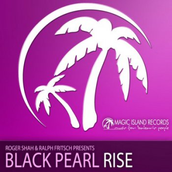Roger Shah & Ralph Fritsch pres. Black Pearl - Rise