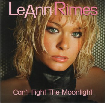 LeAnn Rimes - Can't Fight The Moonlight [3 Maxi-CDs] 2000