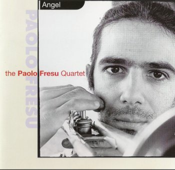 The Paolo Fresu Quartet - Angel (1998)
