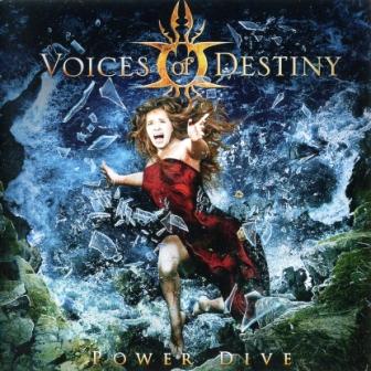 Voices Of Destiny - Power Dive (2012)