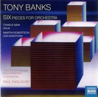 Tony Banks - SIX Pieces For Orchestra (2012)