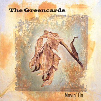 The Greencards - Movin' On (2003)