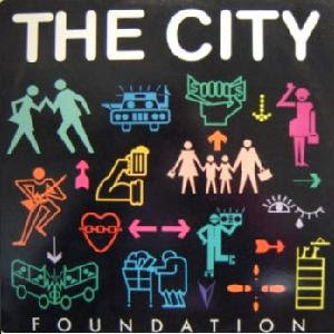 The City - Foundation (1986)