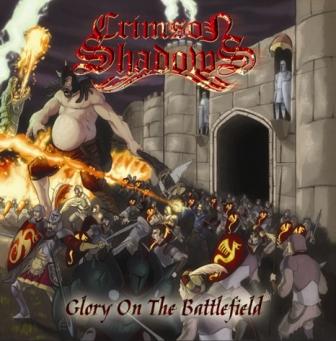 Crimson Shadows - Glory On The Battlefield (2012)