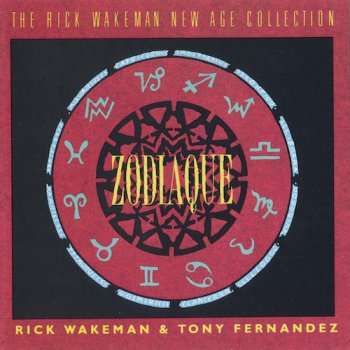 Rick Wakeman & Tony Fernandez - Zodiaque 1988 (Relativity / President, 88561-1024-2)
