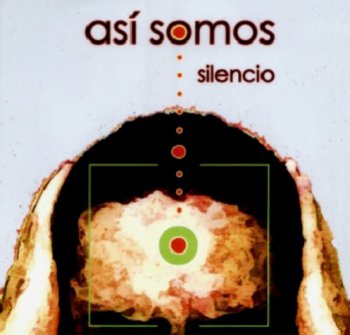 Asi Somos - Silencio (2007)