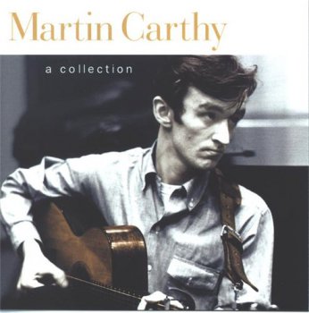 Martin Carthy - A Collection (1999)