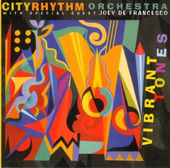 City Rhythm Orchestra - Vibrant Tones (2004)