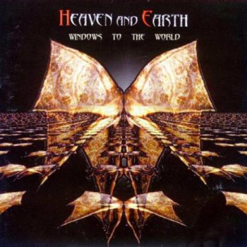 Heaven And Earth - Windows To The World (2000)