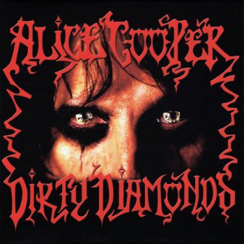 Alice Cooper - Dirty Diamonds (Back On Black LP 2011 VinylRip 24/96) 2005