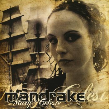 Mandrake - Mary Celeste (2007)
