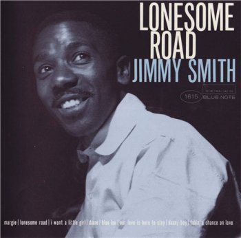 Jimmy Smith - Lonesome Road - 1957 (1996)