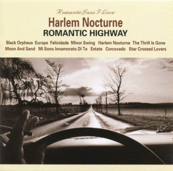 VA - Harlem Nocturne : Romantic Highway (2009)