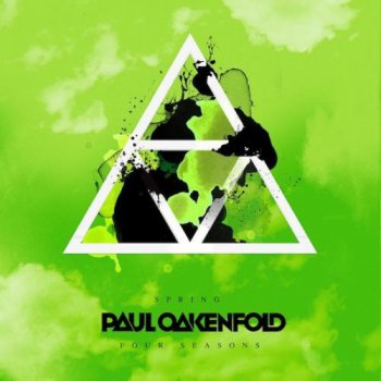 Paul Oakenfold - Four Seasons - Spring (2012)