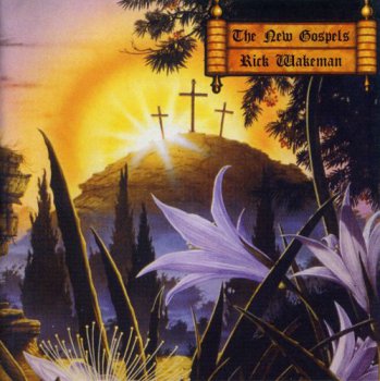 Rick Wakeman - The New Gospels 1996