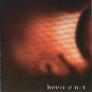 House of Not - The Walkabout of A. Nexter Niode Part 2 Sexus 2005 (FreakStreet Production FSP-CDA02) (Lossless)