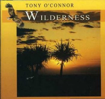 Tony O'Connor - Wilderness (1997)
