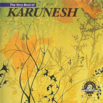 Karunesh - The Very Best of Karunesh (2002)