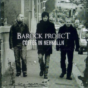 Barock Project - Coffee In Neukolln 2012 (Musea FGBG 4895)