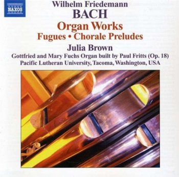 Bach, Wilhelm Friedemann - Organ Works (2010)