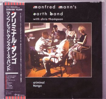 Manfred Mann's Earth Band - Criminal Tango (Japanese) (1999)