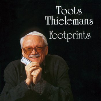 Toots Thielemans - Footprints (1989)